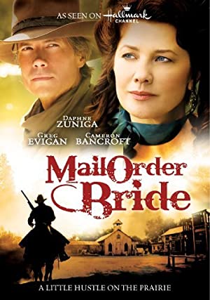 Mail Order Bride (2008) starring Daphne Zuniga on DVD on DVD